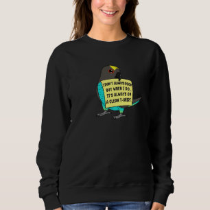 Sweatshirt Je ne fais pas toujours caca, mais quand ... je pe