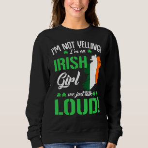 Sweatshirt Je ne hurle pas Je suis irlandais Funny St Patrick
