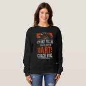 Sweatshirt Je ne hurle pas que ce n'est que des fléchettes vo (Devant entier)