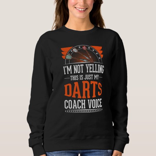 Sweatshirt Je ne hurle pas que ce n'est que des fléchettes vo (Devant)
