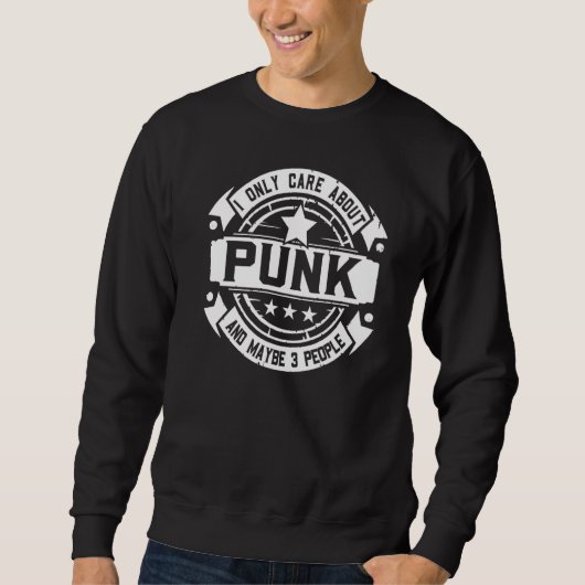 Sweatshirt Je Ne Me Soucie Que De Punk (Devant)