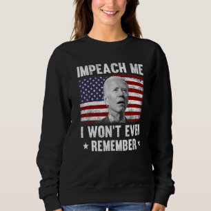 Sweatshirt Je ne me souviendrai même pas d'Anti Joe