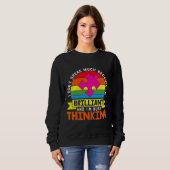 Sweatshirt Je Ne Parle Pas Beaucoup De Sensibilisation sur l' (Devant entier)