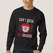 Sweatshirt Je ne peux pas masquer l'amour pour mon enseignant (Devant)