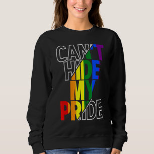 Sweatshirt Je ne peux pas masquer ma fierté Lgbtq Gay pride d