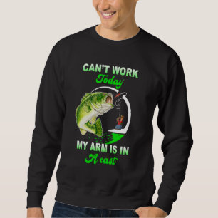 Sweatshirt Je ne peux pas travailler aujourd'hui Mon bras est