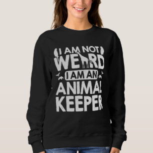 Sweatshirt Je ne suis pas bizarre, je suis un gardien d'anima