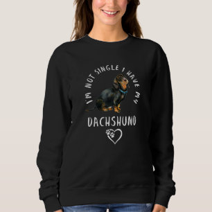 Sweatshirt Je ne suis pas célibataire, j'ai mes chiens teckel