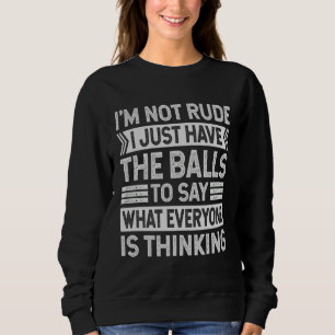 Sweatshirt Je ne suis pas impoli, j'ai juste les couilles pou