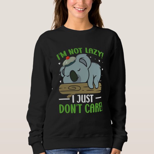 Sweatshirt Je ne suis pas paresseux, je m'en fiche simplement (Devant)