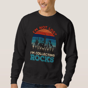Sweatshirt Je ne suis pas perdu, je collectionne les roches G