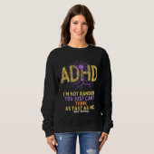 Sweatshirt Je ne suis pas Random Funny j'ai un Cool de devis (Devant entier)