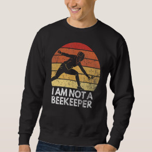 Sweatshirt Je Ne Suis Pas Un Beekeeper Retro Fencer Vintage c