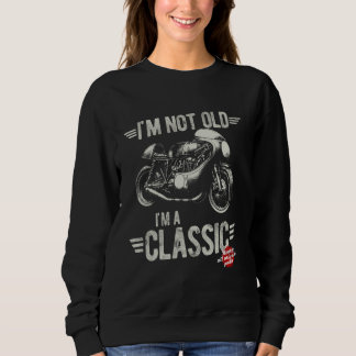 Sweatshirt Je ne suis pas vieux, je suis un classique. Moto v