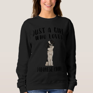 Sweatshirt Je Ne Suis Qu'Une Fille Qui Aime Le Chien Japonais