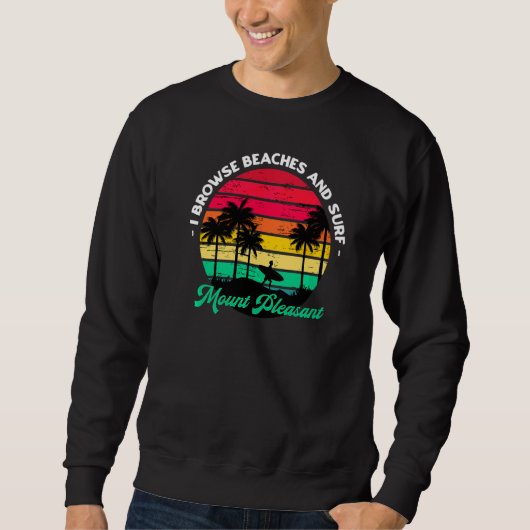 Sweatshirt Je Parcoure Les Plages Et Le Surf Mont Agréable Su (Devant)