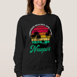 Sweatshirt Je Parcoure Les Plages Et Surf Newport Surfing Rho