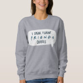 Sweatshirt Je parle des devis Fluent FRIENDS™ (Devant)