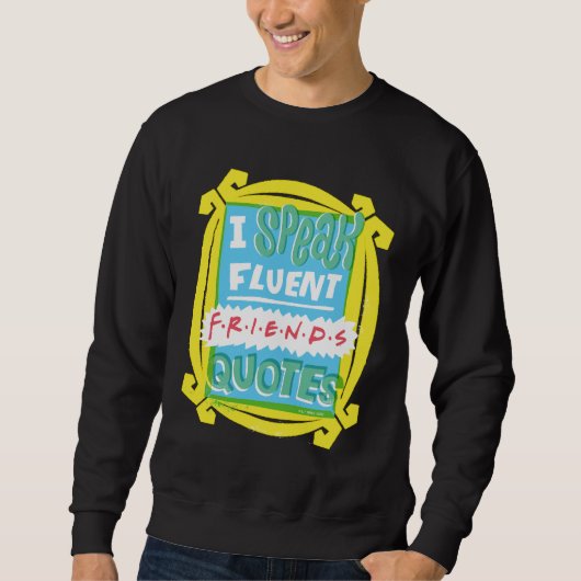 Sweatshirt Je parle des devis Fluent FRIENDS™ - Peephole (Devant)