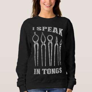 Sweatshirt Je parle en Tongs Blacksmith Tee Farrier Forge Cad