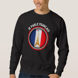 Sweatshirt Je parle français - Français double langue - Angla