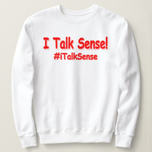 Sweatshirt "Je Parle Sens" Joli Design. Acheter maintenant