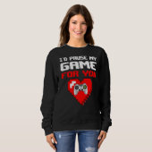 Sweatshirt Je Pause Mon Jeu Pour Vous Drôle Valentin S Day Ga (Devant entier)