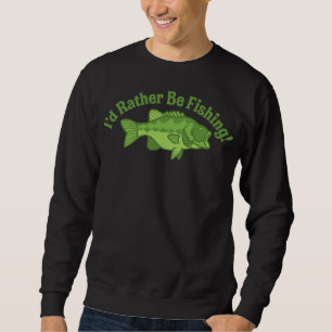 Sweatshirt Je pêcherais plutôt