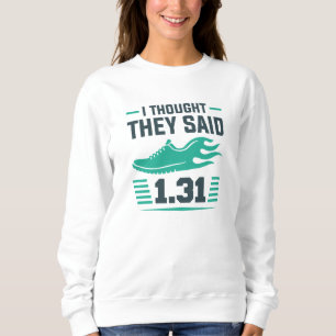 Sweatshirt Je Pensais Qu'Ils Disaient 2,31 Km