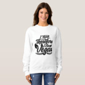 Sweatshirt Je Pense Que Je Suis Vegan. (Devant entier)