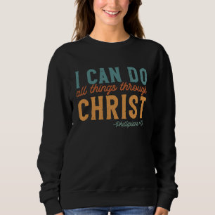 Sweatshirt Je peux faire toutes choses par la sagesse de la B
