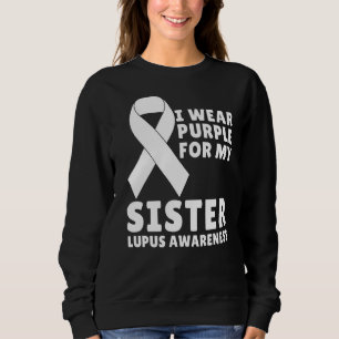 Sweatshirt Je Porte Du Violet Pour Ma Soeur Lupus Sensibilisa