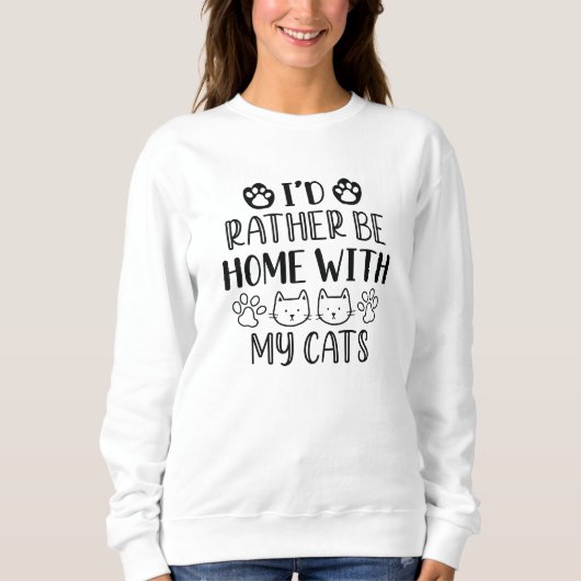 Sweatshirt Je préfère être à la maison avec mes chats (Devant)