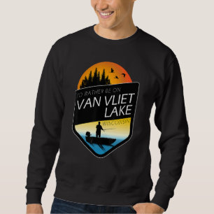 Sweatshirt Je préfère être sur Van Vliet Lake Wisconsin Fishi