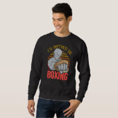 Sweatshirt Je Préférerais Boxer (Devant entier)