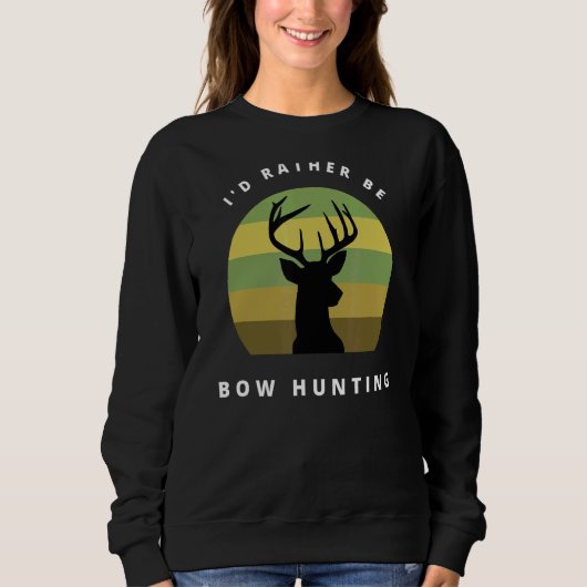 Sweatshirt Je Préférerais Être Chasseurs De Bow (Devant)