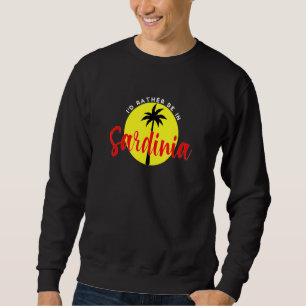 Sweatshirt Je préférerais être en Sardaigne - Bleu de vacance