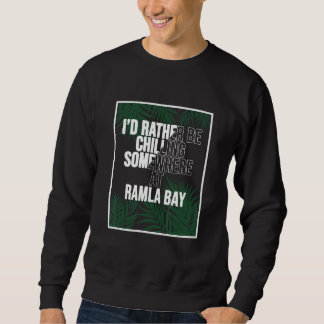 Sweatshirt Je préférerais me détendre à Ramla Bay Malta