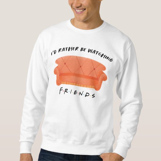 Sweatshirt Je préférerais regarder mes amis™ (Devant)