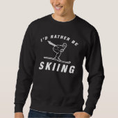 Sweatshirt Je Préférerais Skier (Devant)