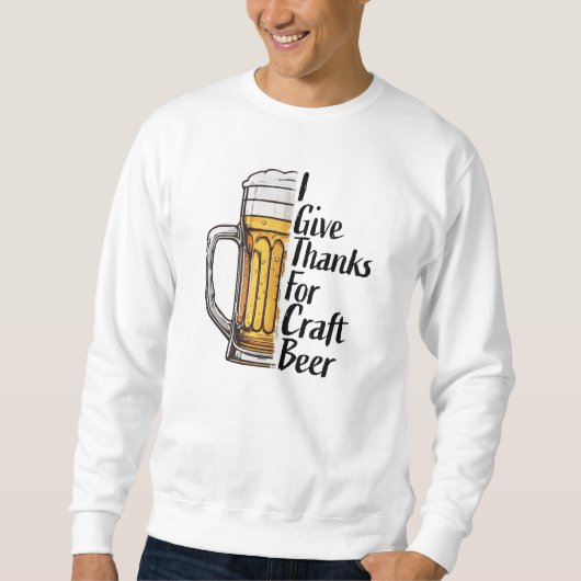 Sweatshirt Je Remercie La Bière Artisanale Thanksgiving (Devant)