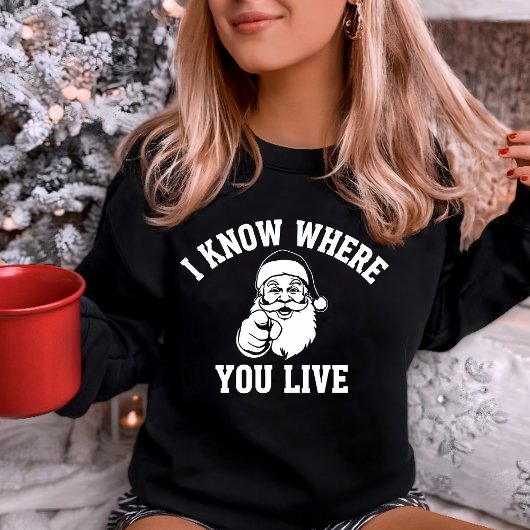 Sweatshirt Je sais où vous habitez Drôle de Père Noël