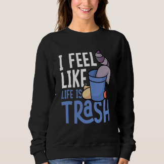 Sweatshirt Je sens que la vie est un déchet Raton laveur Pand
