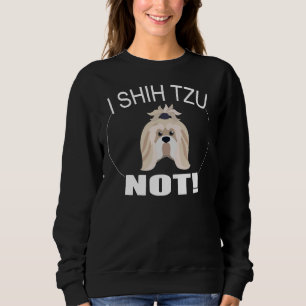 Sweatshirt Je Shih Tzu Pas Chien Pour La Journée Internationa