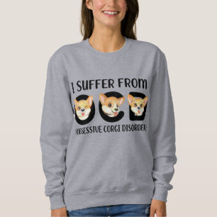 Sweatshirt Je Souffre De L'OCD Obsessionnel Corgi Troubles An