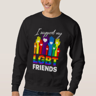 Sweatshirt Je Soutiens Mes Amis Lgbt Loyalty Tee