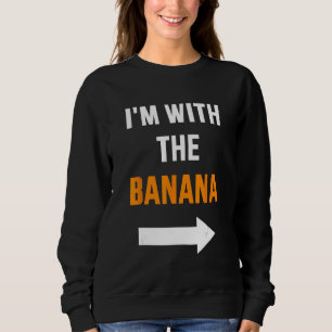Sweatshirt Je suis avec le couple partenaire de jumelage bana