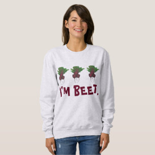 Sweatshirt Je suis Beet (Beat) Red Beet Vegetable Vegan