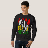 Sweatshirt Je Suis Black History Mois African American Pride (Devant entier)