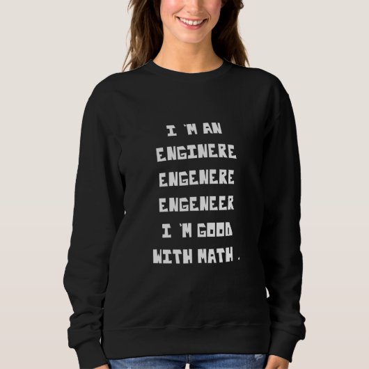 Sweatshirt Je suis bon en mathématiques (Devant)